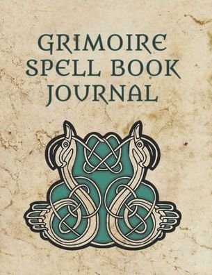 Cover for Suit Sweet Publishing · Grimoire Spell Book Journal (Paperback Book) (2020)