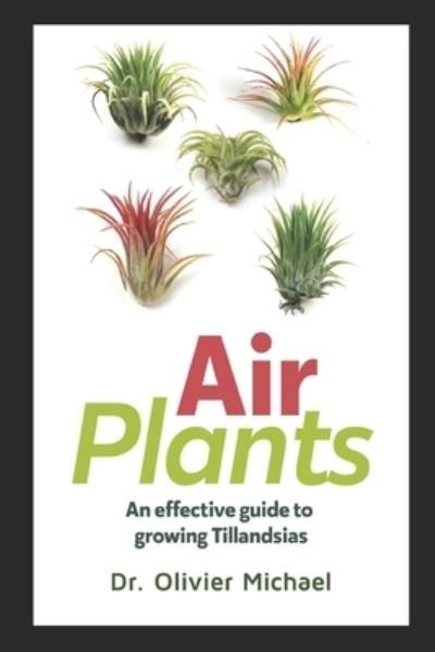 Cover for Dr Olivier Michael · Air Plants (Paperback Book) (2020)
