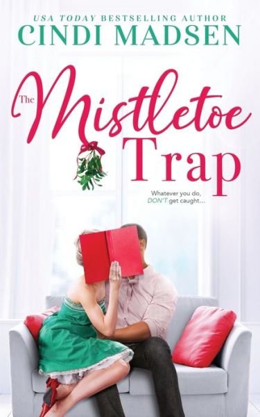 Cover for Cindi Madsen · The Mistletoe Trap (Paperback Bog) (2020)