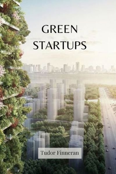 Cover for Tudor Finneran · Green Startups (Paperback Book) (2020)