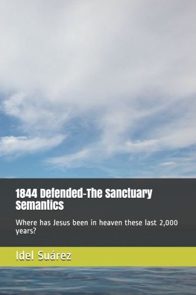 Cover for I M S · 1844 Defended-The Sanctuary Semantics (Paperback Book) (2020)