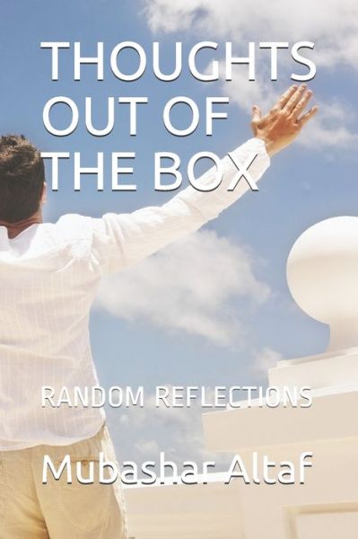 Cover for Mubashar Altaf · Thoughts Out of the Box (Taschenbuch) (2020)