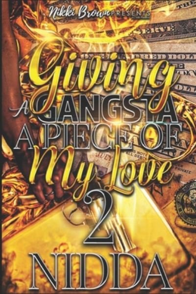 Cover for Nidda · Giving a Gangsta a Piece of My Love 2 (Paperback Book) (2020)
