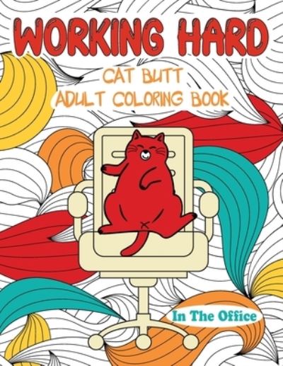 Cover for Red Paw Coloring · Working Hard (Paperback Book) (2020)