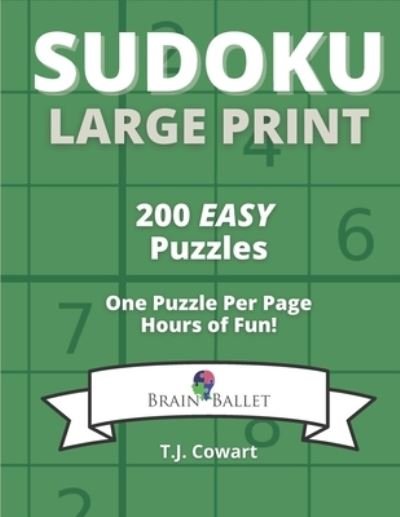 Sudoku Large Print - T J Cowart - Livres - Independently Published - 9798729949816 - 29 mars 2021