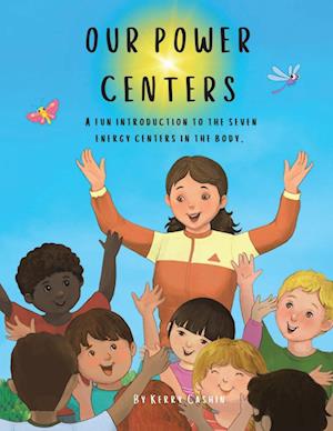 Cover for Kerry Cashin · Our Power Centers (Bog) (2023)