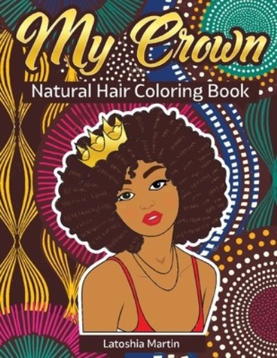 Cover for Latoshia Martin · My Crown (Book) (2022)