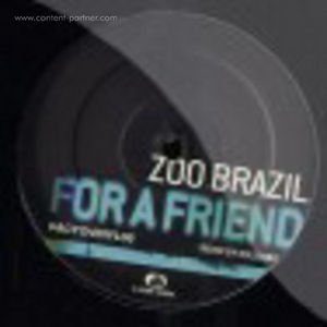 Cover for Zoo Brazil · A Friend (Incl Kolombo Remix) (12&quot;) (2011)