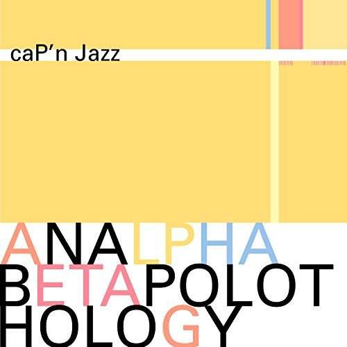 Analphabetapolothology - Cap'n Jazz - Music - EPITAPH - 0045778210817 - July 1, 2021