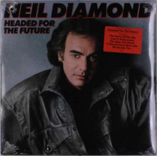 Cover for Neil Diamond · Headed For The Future (LP) (2018)