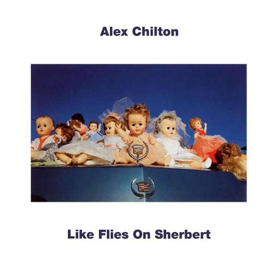 Cover for Alex Chilton · Like Flies On Sherbert (Turquoise Vinyl) (LP) [Coloured edition] (2021)