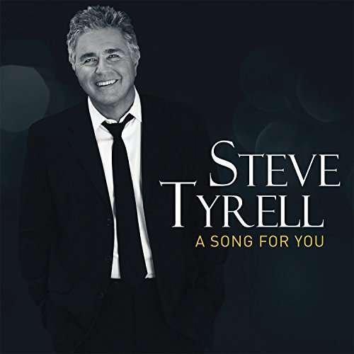 Cover for Steve Tyrell · Song for You (CD) (2018)