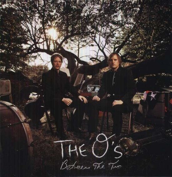 Cover for O's · Between the Two (LP) (2011)