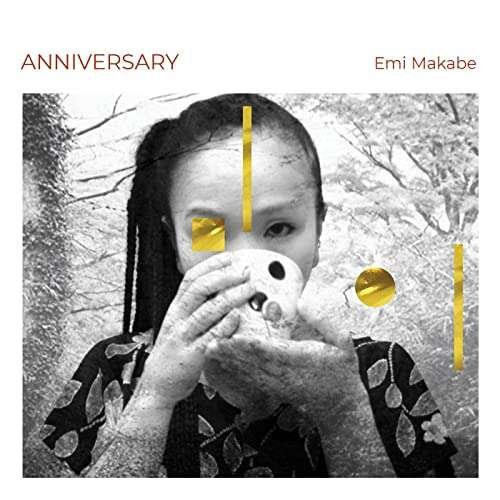 Cover for Emi Makabe · Anniversary (CD) (2020)