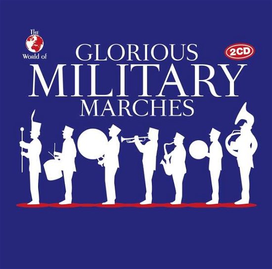 Cover for Glorious Military Marches (CD) (2020)