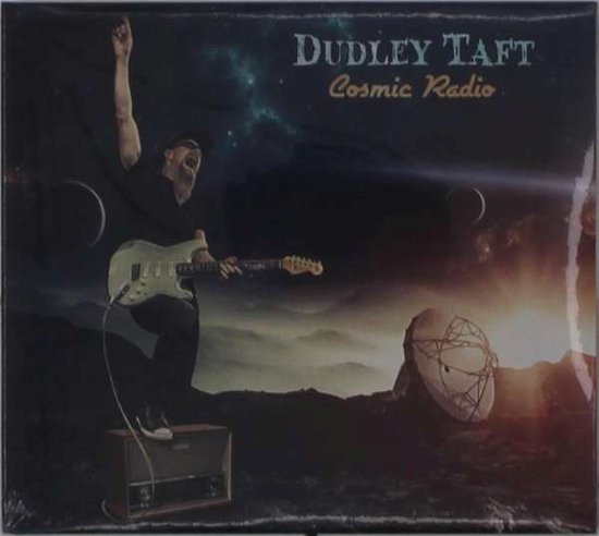 Cover for Dudley Taft · Cosmic Radio (CD) (2020)