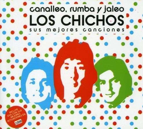 Cover for Los Chichos · Canalleo Rumba Y Jaleo (CD) (2017)