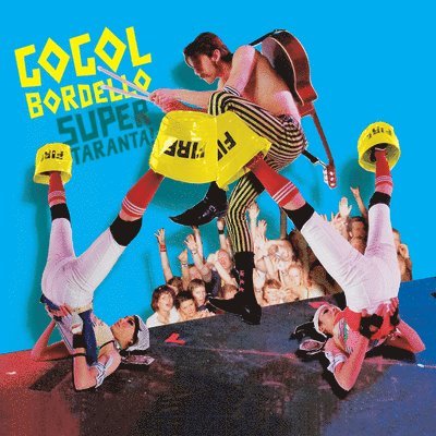 Cover for Gogol Bordello · Super Taranta! (LP) [Limited edition] (2023)