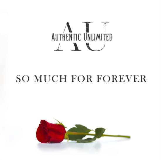 Cover for Authentic Unlimited · So Much For Forever / The Gospel Sessions / Vol. 2 (LP) (2024)