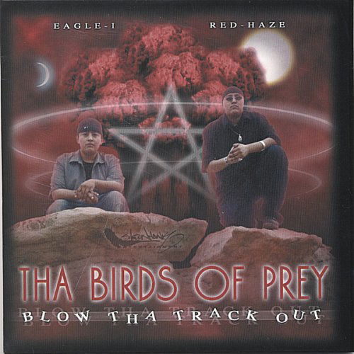 Cover for Tha Birds of Prey · Blow Tha Track out (CD) (2007)