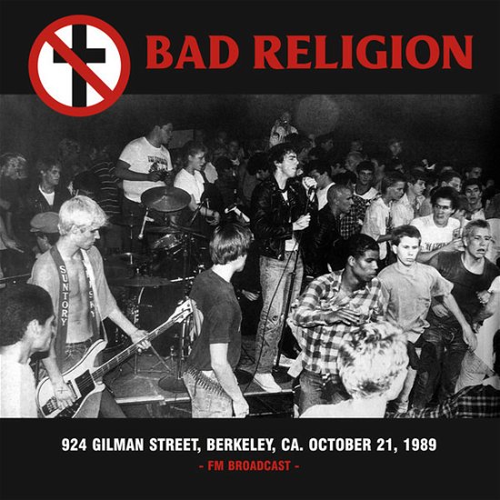 Cover for Bad Religion · 924 Gilman Street Berkeley 1989 (White) (LP) (2022)