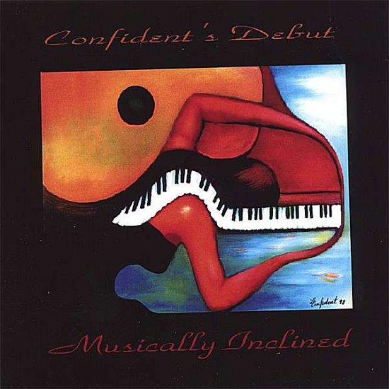 Musically Inclined - Clifton Confident - Musiikki - N/A - 0634479287817 - tiistai 11. huhtikuuta 2006