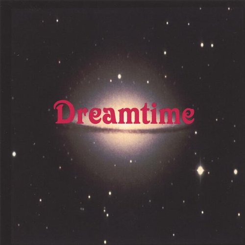 Cover for Dreamtime (CD) (2006)