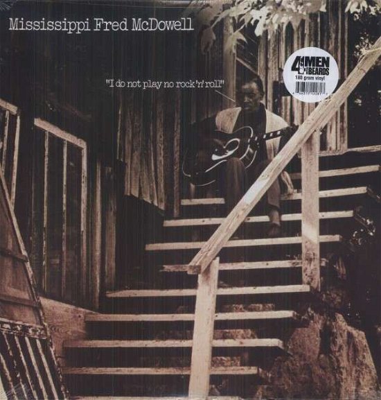 Cover for Mississippi Fred Mcdowell · I Do Not Play No Rock'n'roll (LP) [180 gram edition] (2013)