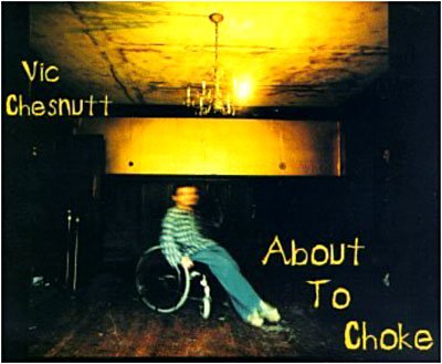 Cover for Vic Chesnutt · About to Choke (LP) (2010)