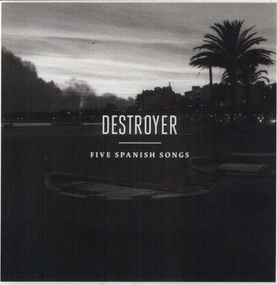 Cover for Destroyer · Five Spanish Songs (LP) (2013)