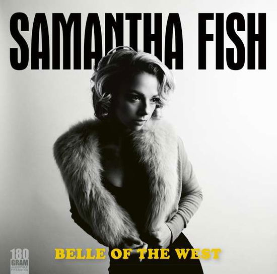 Belle Of The West - Samantha Fish - Musik - RUF RECORDS - 0710347204817 - 27. april 2018