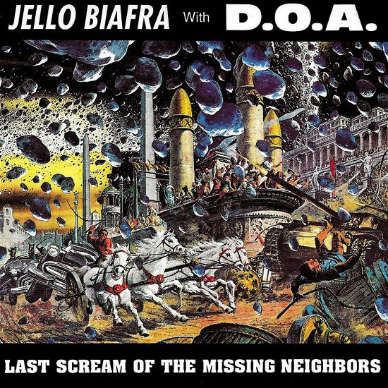 Cover for Biafra,jello / Doa · Last Scream of the Missing Neighbors (LP) (2024)