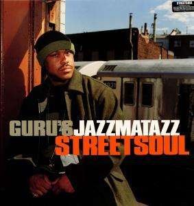 Cover for Guru · Jazzmatazz, Vol. 3: Streetsoul (LP) (2000)