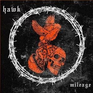 Cover for Hawk · Mileage (LP) (2021)