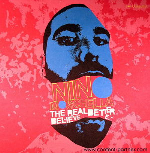 Cover for Nino Moschella · Real Better Believe Yourself (12&quot;) [Limited, EP edition] (2006)