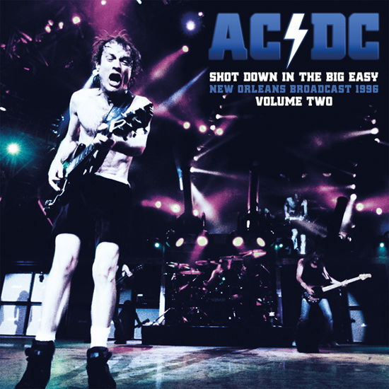 Shot Down In The Big Easy Vol.2 - AC/DC - Musik - PARACHUTE - 0803343247817 - 29 januari 2021