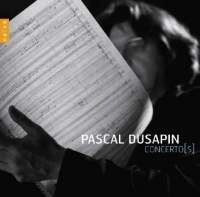 Cover for Pascal Rophe · Dusapin: concertos (CD) [size S] (2010)