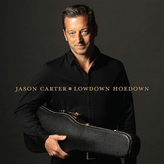 Jason Carter · Lowdown Hoedown (CD) (2022)