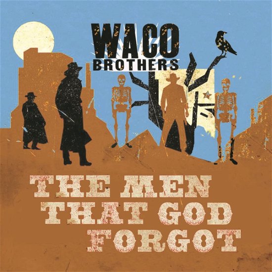 Cover for Waco Brothers · Men That God Forgot (LP) (2023)