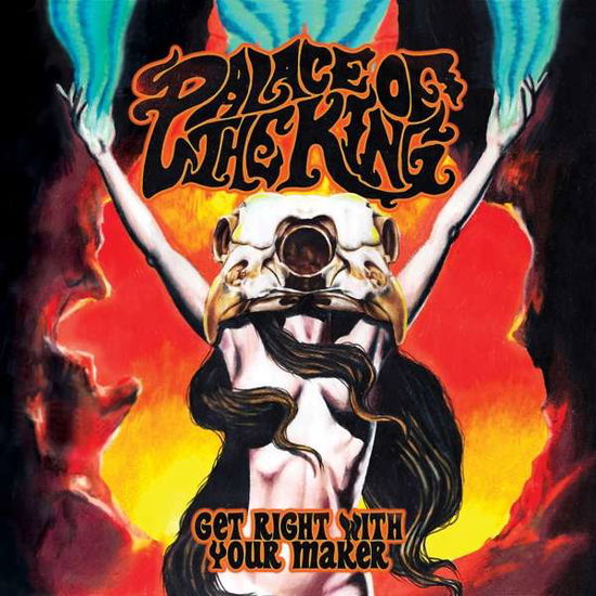 Cover for Palace of the King · Get Right with Your Maker (LP) (2018)