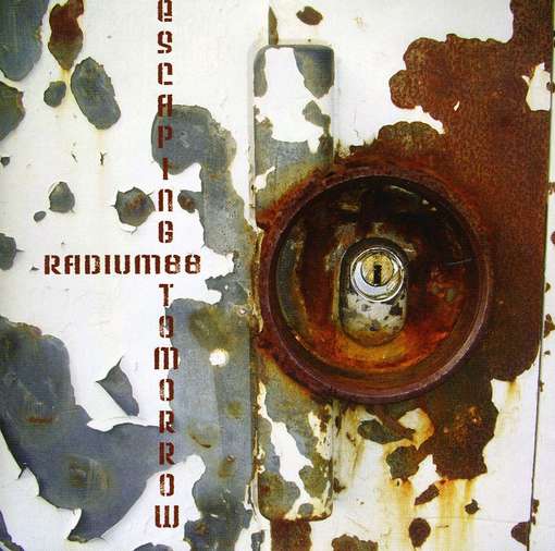 Cover for Radium88 · Escaping Tomorrow (CD) (2012)