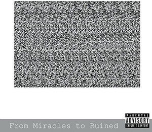 Cover for Spasm · From Miracles to Ruined (CD) (2014)