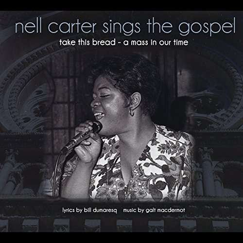 Nell Carter Sings the Gospel - Galt Macdermot - Music - CD Baby - 0888295215817 - February 9, 2015