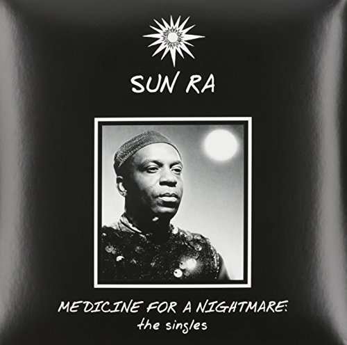 Cover for Sun Ra · Medicine for a Nightmare (LP) (2016)