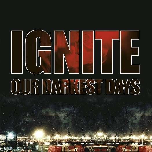 Cover for Ignite · Our Darkest Days (LP) [Reissue edition] (2017)