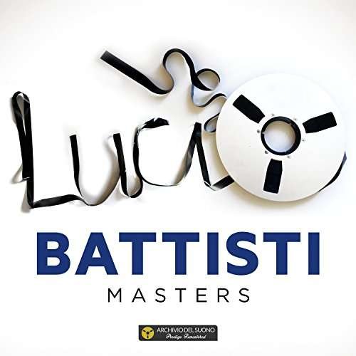 Masters - Lucio Battisti - Música - RCA RECORDS LABEL - 0889854721817 - 6 de outubro de 2017
