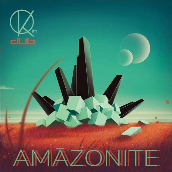 Amazonite - Krak in Dub - Music - UNIVERSAL EGG - 3700187664817 - November 17, 2017