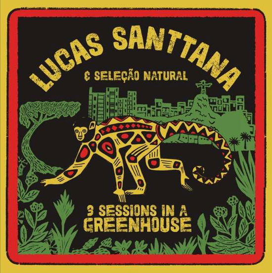 3 Sessions In A Greenhouse - Lucas Santtana - Música - MAIS UM - 4062548023817 - 12 de maio de 2023