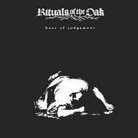 Cover for Rituals of the Oak · Hour Of Judgement (CD) (2017)