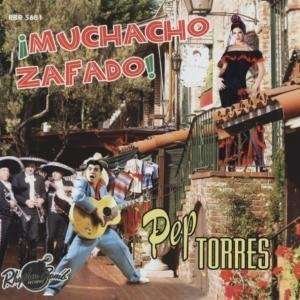 Cover for Pep Torres · Muchacho Zafado (CD) (2008)